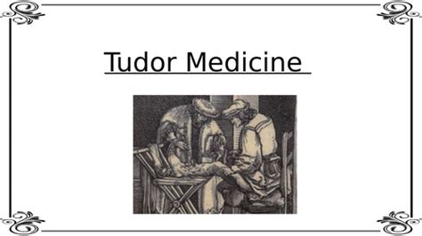 tudor med|did tudor medicine work.